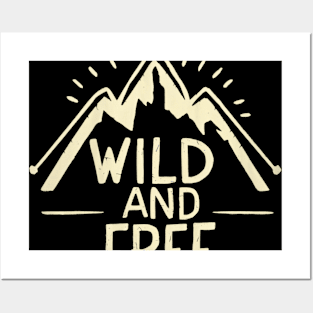 Wild and Free Camping Hiking Posters and Art